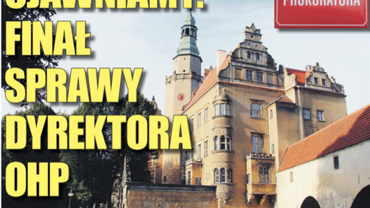 FINAŁ SKANDALU Z EKS-DYREKTOREM OHP OLEŚNICA