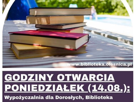 Biblioteka informuje o godzinach otwarcia