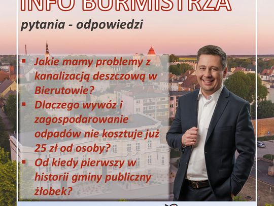 Burmistrz Bierutowa:  Nazbierało się kilka ważnych spraw...