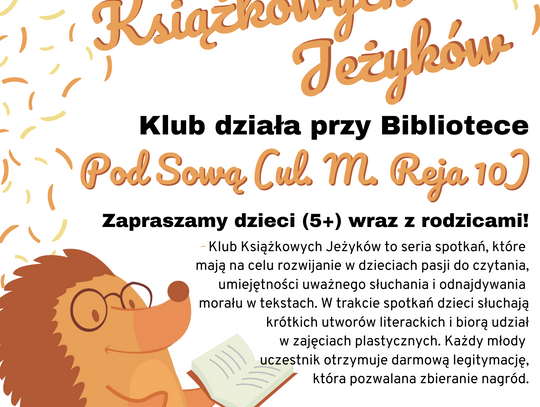 Rozpoczynają się spotkania Klubu Książkowych Jeżyków