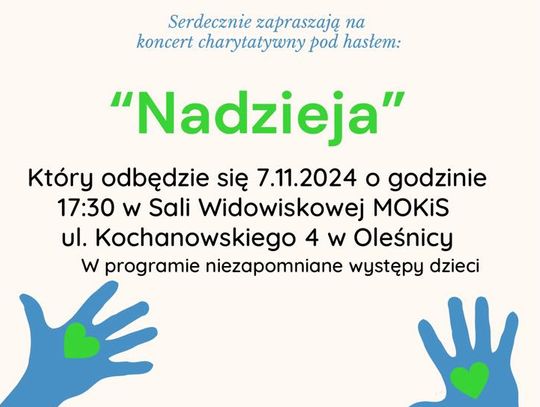 Zapraszają na koncert charytatywny "Nadzieja"