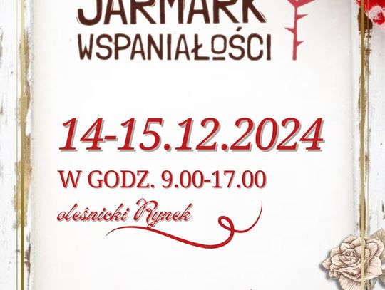 Zapraszają na Oleśnicki Jarmark Wspaniałości