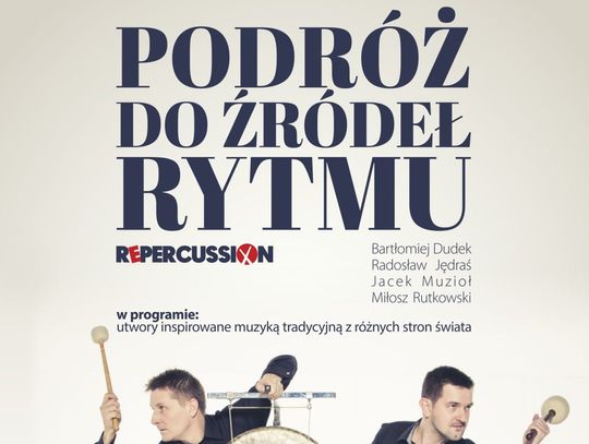 Koncert zespołu Repercussion , czyli podróż do źródeł rytmu