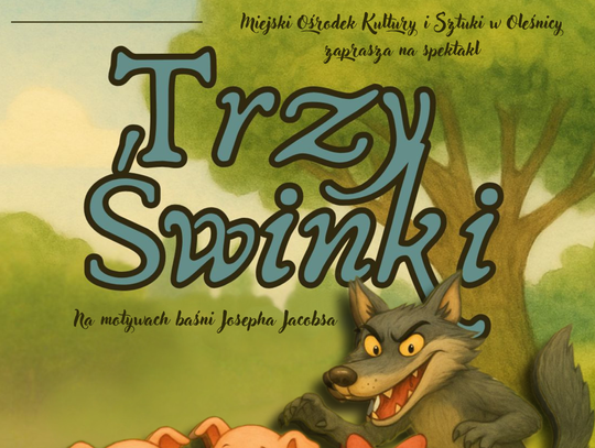Spektakl dla dzieci „Trzy Świnki”. Warto go obejrzeć