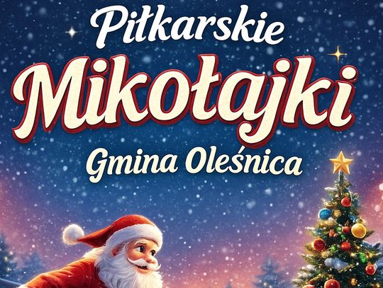 Piłkarskie Mikołajki odbędą się w Oleśnicy