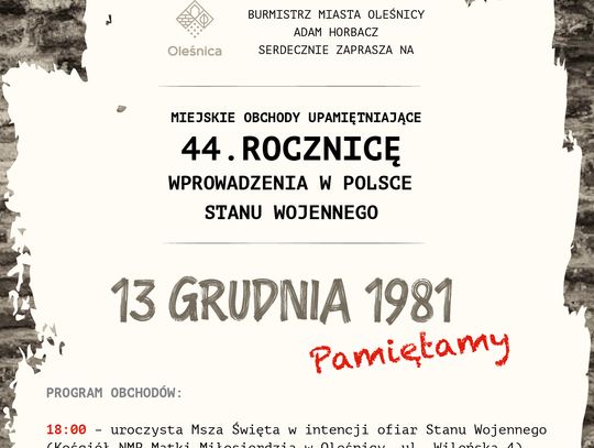 Oleśnica zaprasza na obchody 44. rocznicy wprowadzenia stanu wojennego Oleśnica zaprasza na obchody 44. rocznicy wprowadzenia stanu wojennego