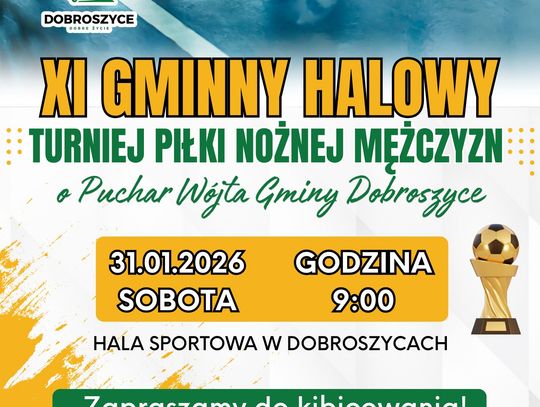 XI Gminny Halowy Turniej Piłki Nożnej o Puchar Wójta Gminy Dobroszyce już 31 stycznia