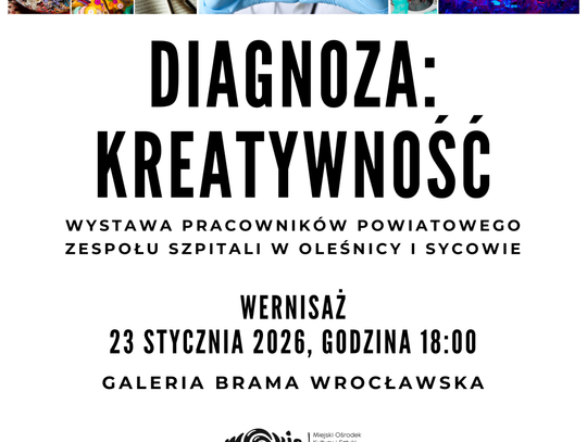 Zaproszenie na wernisaż wystawy ,,Diagnoza: Kreatywność"