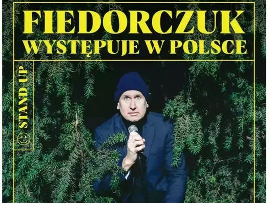 Stand-up Wojtek Fiedorczuk w Oleśnicy Stand-up Wojtek Fiedorczuk w Oleśnicy