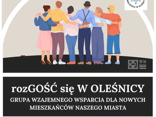 rozGOŚĆ się W OLEŚNICY! - zaproszenie dla nowych mieszkańców