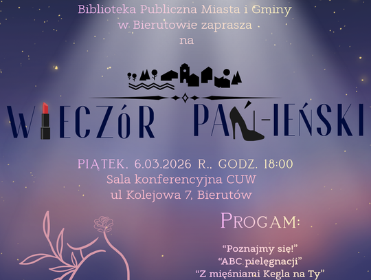 Wieczór PAŃ-ieński w Bibliotece w Bierutowie – kobieca moc, taniec brzucha, biżuteria DIY i sekrety Kegla