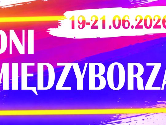 Dni Międzyborza 2026: Trzy dni zabawy, muzyki i atrakcji dla całej rodziny