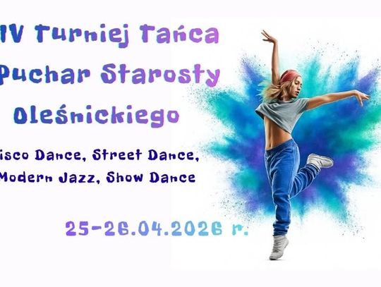IV Turniej Tańca o Puchar Starosty Oleśnickiego – dwa dni pełne emocji i rytmu