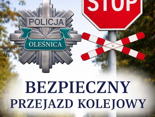 „Zatrzymaj się – żyj!” – policja w akcji na przejazdach kolejowych