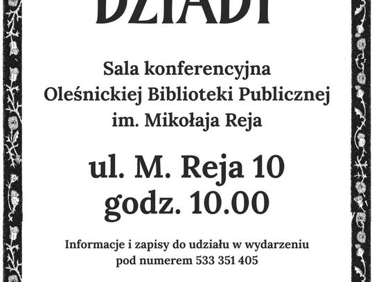 Narodowe Czytanie 2026. W sobotę w Oleśnicy zabrzmią „Dziady” Adama Mickiewicza