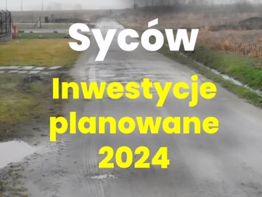 25 milionów na inwestycje w Sycowie w 2024 roku (WIDEO)
