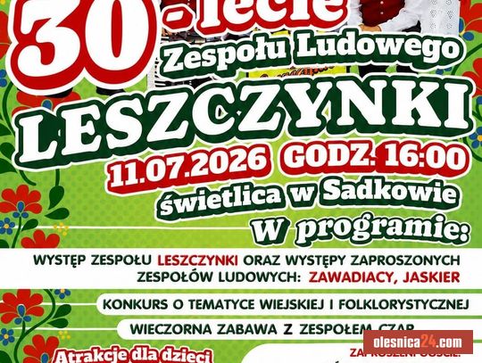 30 lat „Leszczynek”! Wielki jubileusz zespołu ludowego w Sadkowie