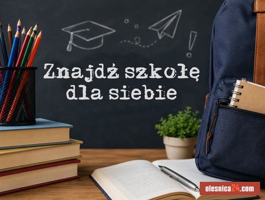 Aż 189 wolnych miejsc w szkołach powiatu oleśnickiego! Ruszyła rekrutacja uzupełniająca