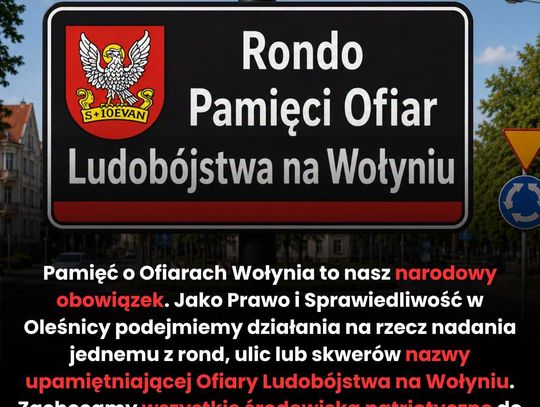 Chcą upamiętnić ofiary rzezi wołyńskiej w Oleśnicy. Jest pomysł na rondo, ulicę lub skwer