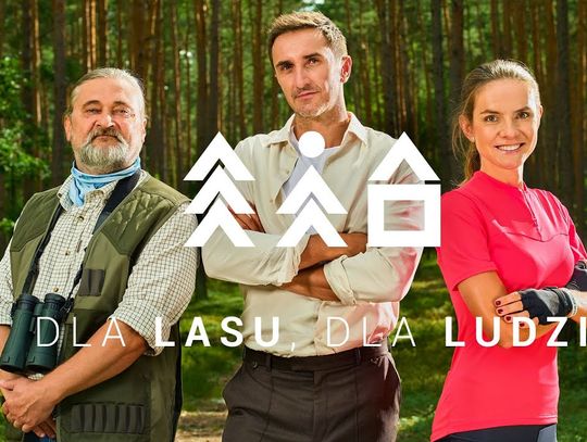Dla lasu, dla ludzi - kampania Lasów Państwowych