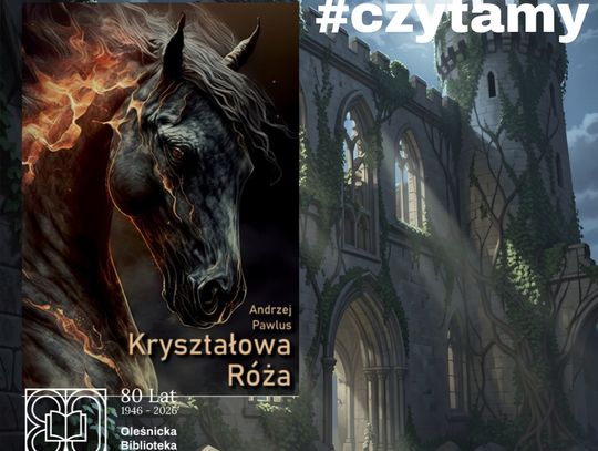 „Kryształowa Róża” – polska fantastyka młodzieżowa, która wciąga jak magnes