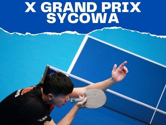 Finał X Grand Prix Sycowa w Tenisie Stołowym