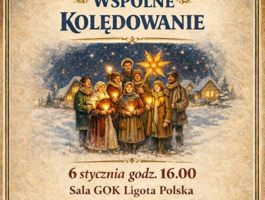 GOK Gminy Oleśnica zaprasza na wspólne kolędowanie w Ligocie Polskiej