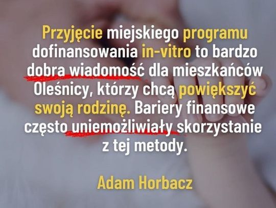 Horbacz cieszy się z in vitro w Oleśnicy