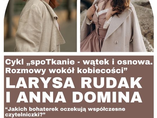 Jakie bohaterki chcemy spotykać w książkach?