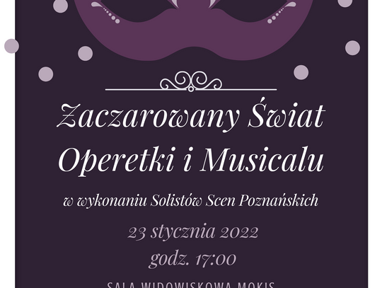 Koncert operetkowy - „Zaczarowany Świat Operetki i Musicalu”