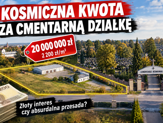 KOSMICZNA KWOTA  ZA CMENTARNĄ DZIAŁKĘ
