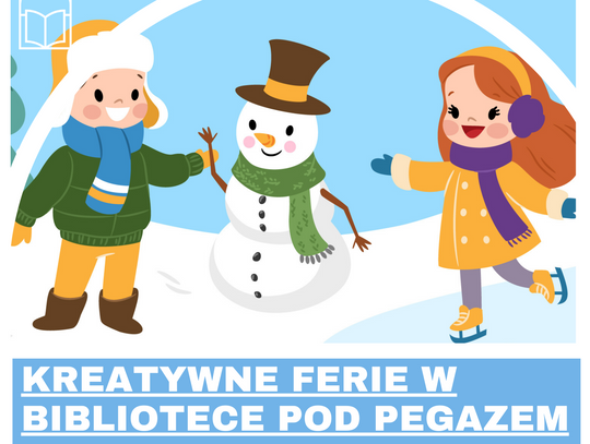 Kreatywne ferie z Biblioteką Pod Pegazem