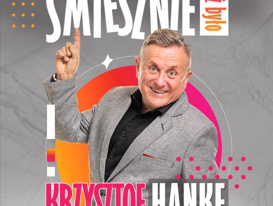 Krzysztof Hanke w programie „Śmiesznie już było” w Sycowie