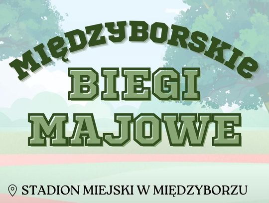 Międzyborskie Biegi Majowe wracają po latach przerwy