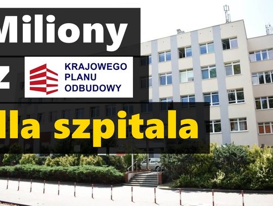 Miliony z KPO dla szpitala w Oleśnicy