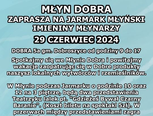 Młyn Dobra znów zaprasza