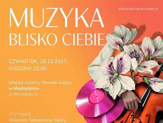 Muzyka blisko ciebie w Międzyborzu