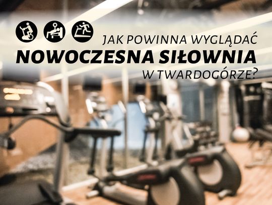 Nowoczesna siłownia powstanie w Twardogórze