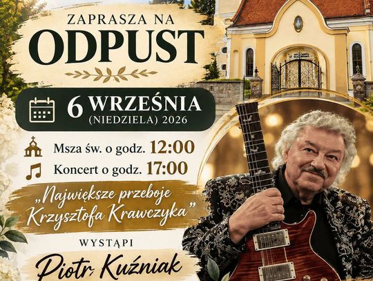 Odpust parafialny w Goszczu. W programie koncert przebojów Krzysztofa Krawczyka