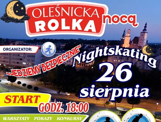 Oleśnicka Rolka pojedzie nocą