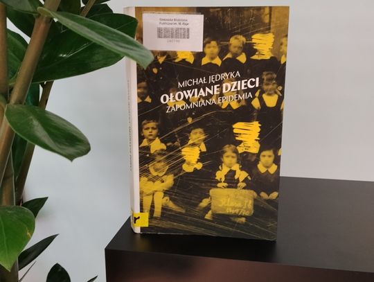 Ołowiana epidemia w "Książce na weekend"