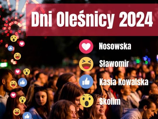 Oni wystąpią na Dniach Oleśnicy