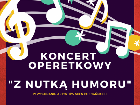 Operetkowy koncert z nutą humoru