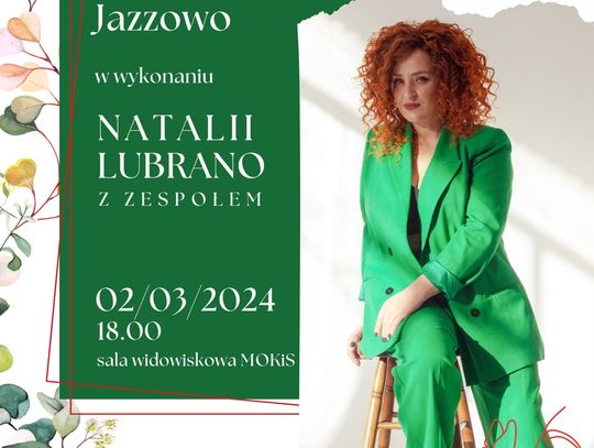 ,,Osiecka Jazzowo" - Natalia Lubrano z zespołem