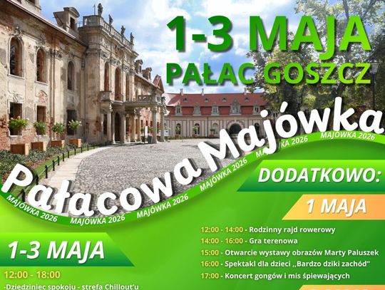Pałacowa Majówka w Pałacu Goszcz