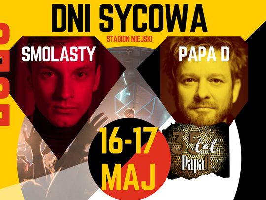 Papa D i Smolasty przyjadą na Dni Sycowa