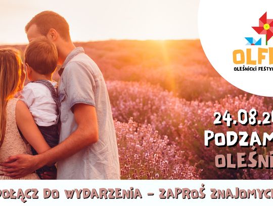 Po raz czwarty czas na OLFEST – Oleśnicki Festyn Rodzinny