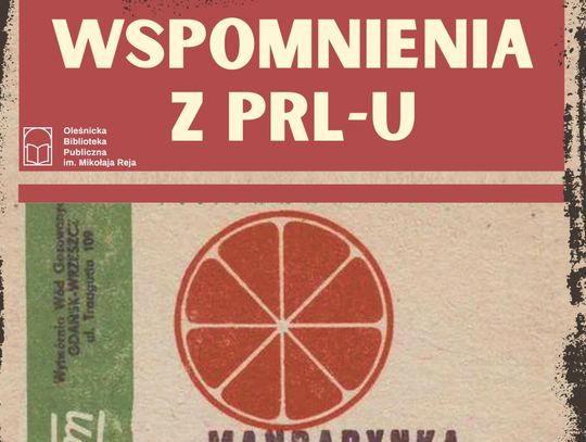 Oleśnica w czasach PRL-u - podziel się swoimi zdjęciami i wspomnieniami