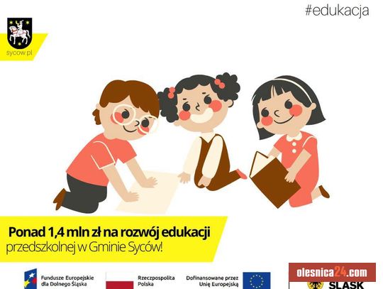 Ponad 1,4 mln zł dla przedszkola w Sycowie. Powstały nowe miejsca i dodatkowe zajęcia