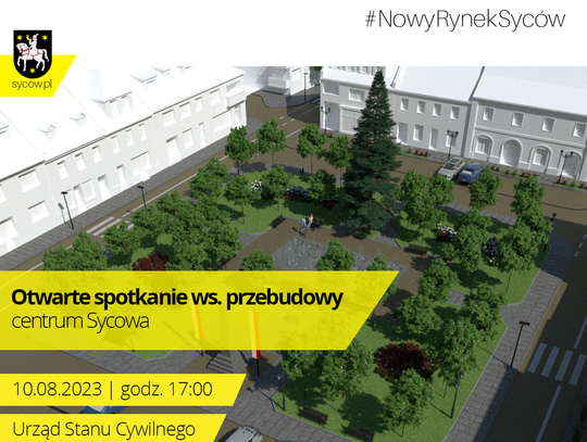 Przebudowa centrum Sycowa. Będzie spotkanie dla mieszkańców